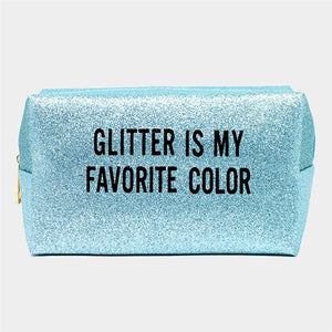 Glitter is My Favorite Color Blue Cosmetic Bag - Pencil Case - Dance Bag