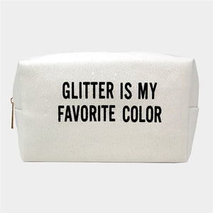 Glitter is My Favorite Color White Cosmetic Bag - Pencil Case - Dance Bag